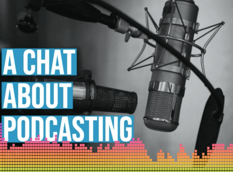 A Chat About Podcasting